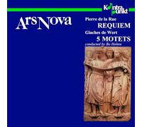 Ars Nova & Bo Holten - Pierre de la Rue: Requiem, Giaches de Wert: 5 Motets