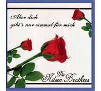 Nilsen Brothers - Vergiss Nie Deine Träume