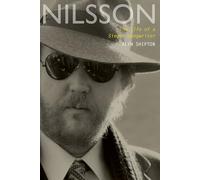 NILSSON: The Life of a Singer-Songwriter