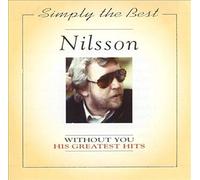 Harry Nilsson - Without You/Simply the Best