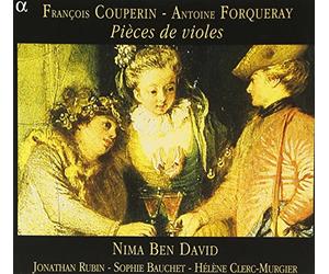 Nima Ben David - François Couperin, Antoine Forqueray: Pièces de Violes