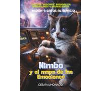 Nimbo y el Mapa de las Emociones: Misión 1: Gatos al Espacio Con "Misiones" Basadas en Mindfulness y Neurociencia