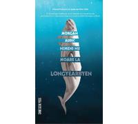 Nimeni nu moare la Longyearbyen - Morgan Audic, Editie in limba romana