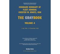 Nimitz Graybook Volume 4: 1 July 1943 - 31 December 1943 (4)