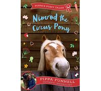 Nimrod the Circus Pony – Pippa's Pony Tales