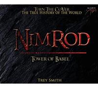 Nimrod: The Tower of Babel by Trey Smith: 2 (Preflood to Nimrod to Exodus)