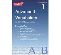NIMSS Advanced Vocabulary Workbook 1 A-B: for 11+, SATs and more... (NIMSS Advanced Vocabulary Workbooks)