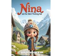 Nina and the Silent Thinking Hat (The Curious Engineers)
