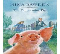 Nina Bawden Peppermint Pig Paperback Book Nina Bawden Multicolor