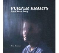 Nina Berman: Purple Hearts : Back From Iraq