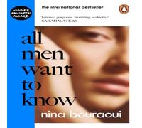 Nina Bouraoui All Men Want to Know Paperback Book Nina Bouraoui Multicolor