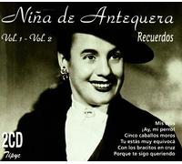 Nina de Antequera, la - Recuerdos Vol. 1 Y Vol. 2