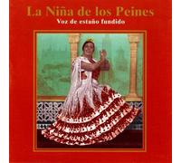 Nina de Los Peines, la - Voz de Estano Fundido