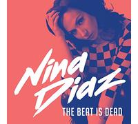 Nina Diaz - Beat Is Dead [VINYL]
