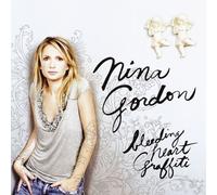 Nina Gordon - Bleeding Heart Graffiti [New CD] Alliance MOD