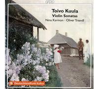 Nina Karmon/Oliver Triendl - Toivo Kuula: Violin Sonatas