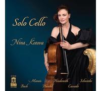Nina Kotova - Solo Cello