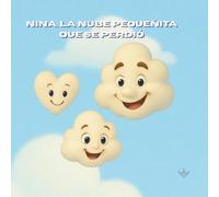 Nina, la nube pequeñita que se perdió (Modern Classic Fairy Tales)