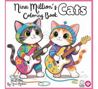 NINA MILLION´S CATS COLORING BOOK: Cozy Book for children, teens, and adults, featuring super cute animals in cozy, hygge-inspired moments for relaxation - Illustration By Nina Million