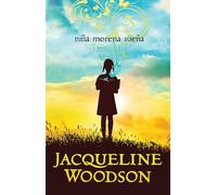 Niña Morena Sueña / Brown Girl Dreaming