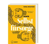 Nina Mouton Eva Echte Selbstfürsorge ist eine radikale Entscheidung f (Hardback)