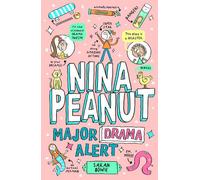 Nina Peanut: Major Drama Alert (Book 4)