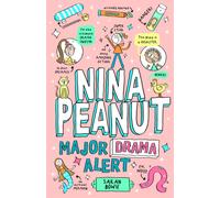 Nina Peanut: Major Drama Alert (Book 4)