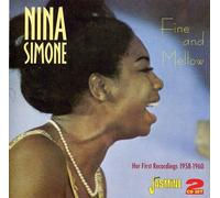 Nina Simone - Fine and Mellow - Her First Recordings 1958-1960