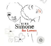 Nina Simone For Lovers