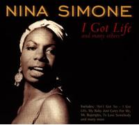 Nina Simone - I Got Life and Many Other