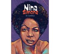 Nina Simone in Comics! (NBM Comics Biographies)