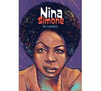 Nina Simone in Comics! (NBM Comics Biographies)
