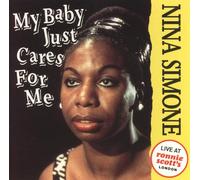 Nina Simone - Live At Ronnie Scott's London - My Baby Just Cares for Me