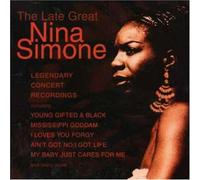 Nina Simone - The Late Great Nina Simone: Legendary Concert Recordings