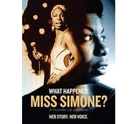 Nina Simone: What Happened Miss Simone?