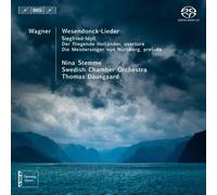 Nina Stemme:Sco:Dausgaard - Wagner: Wesendonck-Lieder