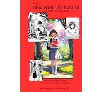Nina Walks to School: An HSK1 Level Story Book (HSK1 Level Story Books)