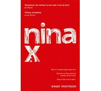 Nina X: Winner of the 2019 Saltire Society Award for Fiction