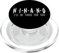 Ninang I'll Be There For You Godmother Philippines Funny Mom PopSockets PopGrip for MagSafe