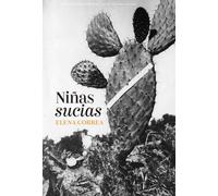 Niñas sucias: 28 (El Kilómetro Nueve)