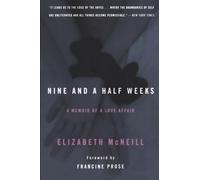Nine and a Half Weeks: A Memoir of a Love Affair