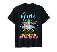 Nine Because Eight Was So Last Year Unicorn 9th Birthday T-Shirt