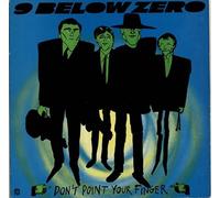 NINE BELOW ZERO - DON'T POINT YOUR FINGER LP UK A&M 1981