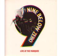 Nine Below Zero - Live At The Marquee [VINYL]