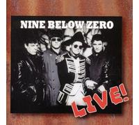 Nine Below Zero - Nine Below Zero Live!