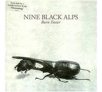 Nine Black Alps - Burn Faster [Vinyl Single] [7" VINYL]