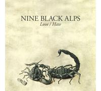 Nine Black Alps - Love/Hate [Regular. ed]