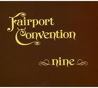 Nine by Fairport Convention (2005-10-18)