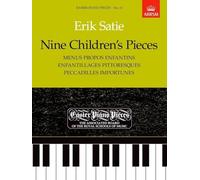 Nine Children's Pieces (Menus Propos Enfantins, Enfantillages Pittoresques, Peccadilles Importunes): Easier Piano Pieces 13 (Easier Piano Pieces (ABRSM))