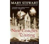 Nine Coaches Waiting – Volume 4 (Rediscovered Classics) – Chicago Review Press